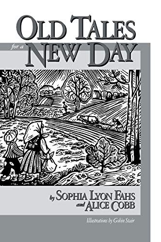 Beispielbild fr Old Tales for a New Day zum Verkauf von Better World Books