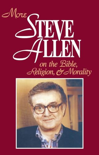 Imagen de archivo de More Steve Allen on the Bible, Religion and Morality (More Steve Allen on the Bible, Religion & Morality) a la venta por SecondSale