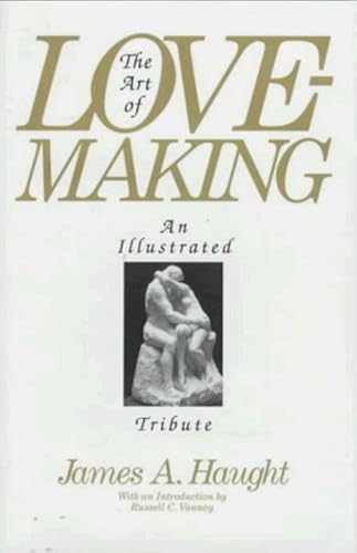 Stock image for The Art of Lovemaking: An Illustrated Tribute for sale by Revaluation Books