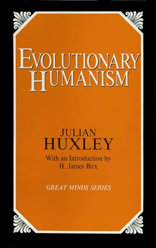 Imagen de archivo de Evolutionary Humanism (Great Minds) a la venta por Books From California