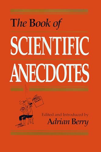 Beispielbild fr The Book of Scientific Anecdotes zum Verkauf von Better World Books