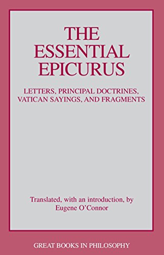 9780879758103: The Essential Epicurus: Letters, Principal Doctrines, Vatican Sayings, and Fragments (Great Books in Philosophy)