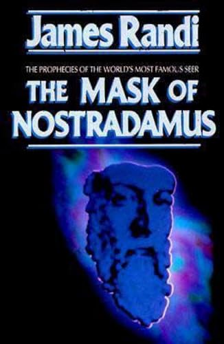 Imagen de archivo de The Mask of Nostradamus : The Prophecies of the World's Most Famous Seer a la venta por Better World Books