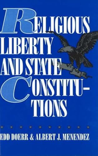 Beispielbild fr Religious Liberty and State Constitutions zum Verkauf von Aladdin Books