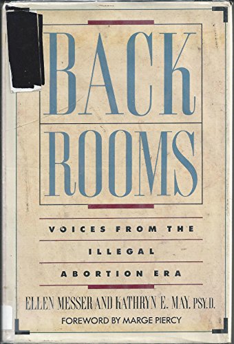 Stock image for Back Rooms: Voices from the Illegal Abortion Era for sale by SecondSale