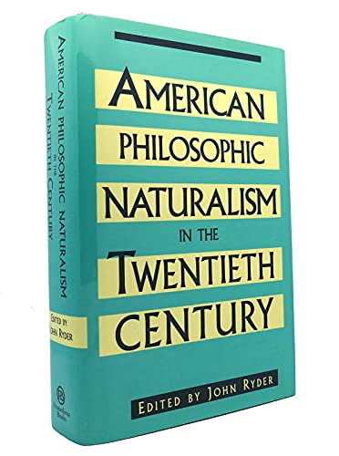 Imagen de archivo de American Philosophic Naturalism in the Twentieth Century a la venta por ThriftBooks-Atlanta