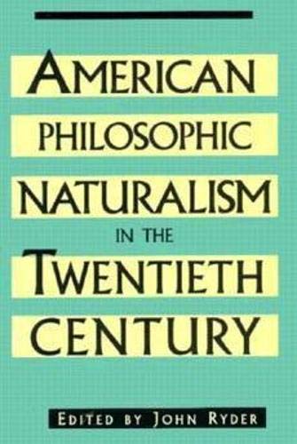 9780879758943: American Philosophic Naturalism in the Twentieth Century