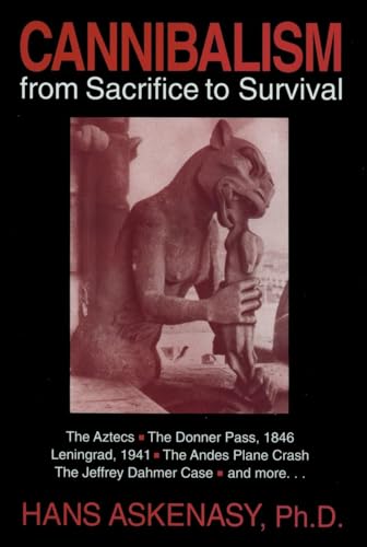 9780879759063: Cannibalism: From Sacrifice to Survival