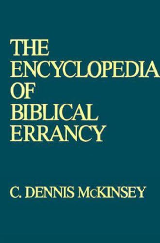 The Encyclopedia of Biblical Errancy - C. Dennis Mckinsey