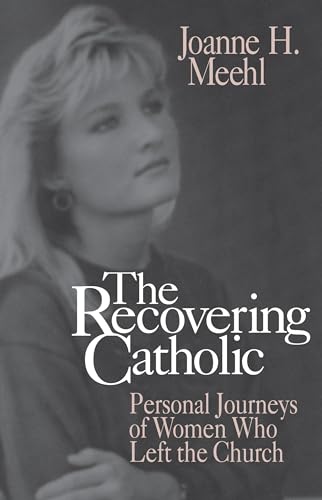 Stock image for The Recovering Catholic for sale by ThriftBooks-Atlanta