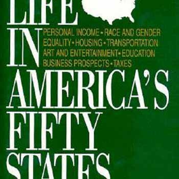 9780879759384: The Rating Guide to Life in America's Fifty States: Personal Income, Race and Gender, Equality, Housing, Transportation, Art and Entertainment, Education, Business Prospects, Taxes