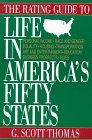 Imagen de archivo de The Rating Guide to Life in America's 50 States a la venta por Better World Books: West