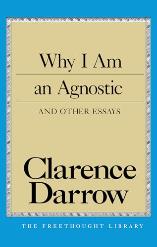 Imagen de archivo de Why I Am An Agnostic and Other Essays (Freethought Library) a la venta por Orion Tech