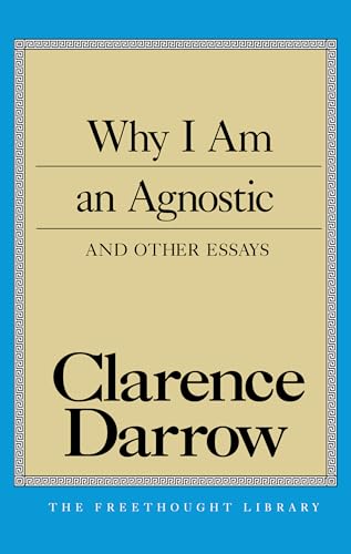 Stock image for Why I Am An Agnostic and Other Essays (Freethought Library) for sale by Orion Tech