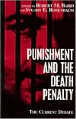 Beispielbild fr Punishment and the Death Penalty (Contemporary Issues) zum Verkauf von Wonder Book
