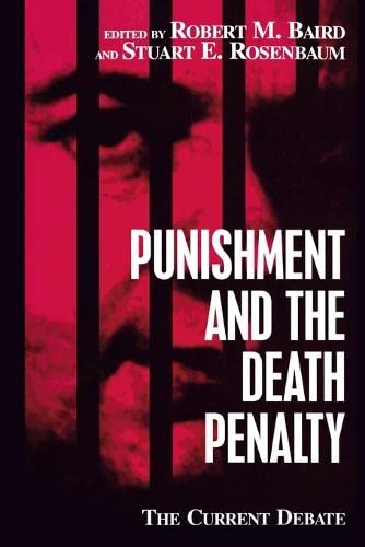 Stock image for Punishment and the Death Penalty (Contemporary Issues) for sale by SecondSale