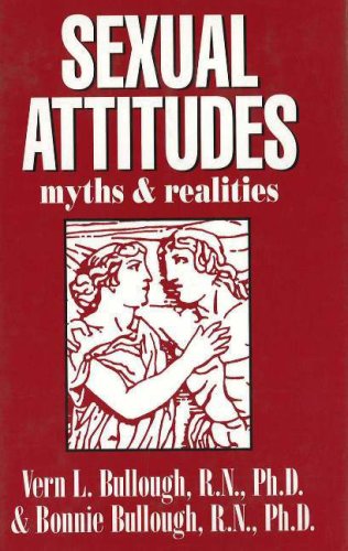 Imagen de archivo de Sexual Attitudes : Myths and Realities a la venta por Better World Books