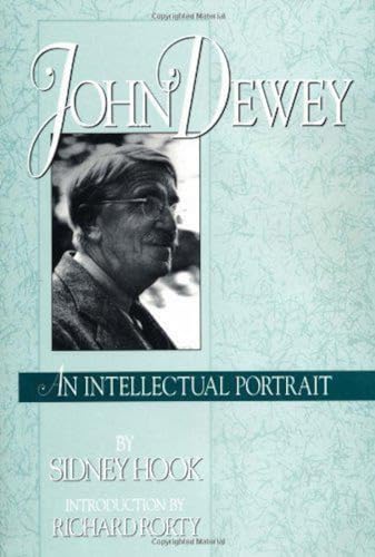 Beispielbild fr John Dewey : An Intellectual Portrait zum Verkauf von Better World Books