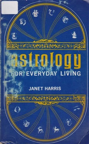 Stock image for Astrology for Everyday Living for sale by Newsboy Books