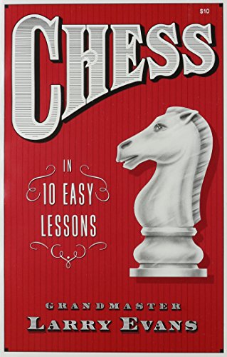 Imagen de archivo de Chess in Ten Easy Lessons a la venta por Half Price Books Inc.