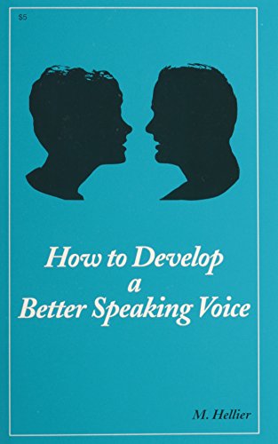 Stock image for How to Develop a Better Speaking Voice for sale by Wonder Book