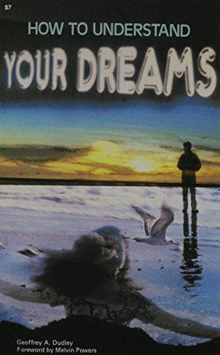 Beispielbild fr How to Understand Your Dreams zum Verkauf von 2Vbooks