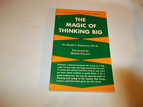 Imagen de archivo de The Magic Of Thinking Big a la venta por Library House Internet Sales