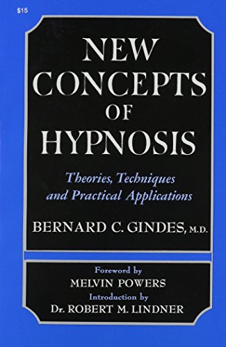 Imagen de archivo de New Concepts of Hypnosis: Theories, Techniques and Practical Applications a la venta por SecondSale