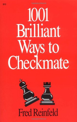 9780879801106: 1001 Brilliant Ways to Checkmate (Chess lovers' library)