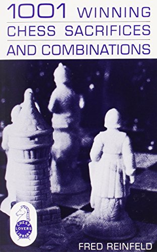 Stock image for 1001 Winning Chess Sacrifices and Combinations for sale by BooksRun