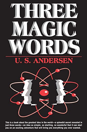 Beispielbild fr Three Magic Words: The Key to Power, Peace and Plenty zum Verkauf von GoodwillNI