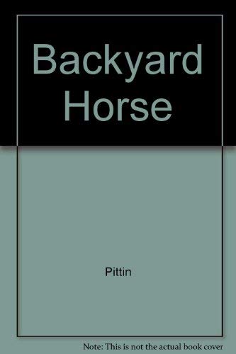 Imagen de archivo de The Back-yard Horse a la venta por Antiquarius Booksellers