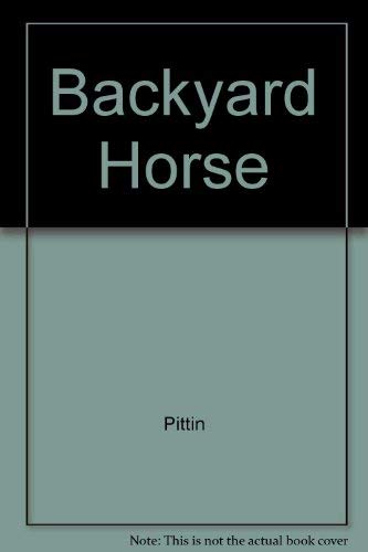 Stock image for The Back-yard Horse for sale by Antiquarius Booksellers