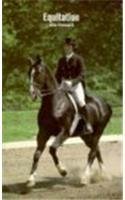 Stock image for Equitation: Learning and Teaching for sale by Booked Experiences Bookstore