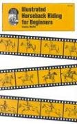 9780879801960: Illustrated Horseback Riding for Beginners