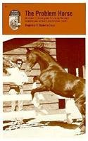 Beispielbild fr The Problem Horse zum Verkauf von Top Notch Books