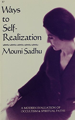 9780879802486: Ways to Self Realization: A Modern Evaluation of Occultism & Spiritual Paths