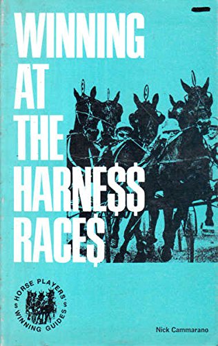 Stock image for Winning at the Harness Races for sale by Thomas F. Pesce'