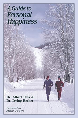 A Guide to Personal Happiness. Foreword by Melvin Powers.