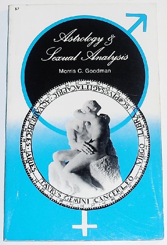 Beispielbild fr Astrology and Sexual Analysis zum Verkauf von Half Price Books Inc.