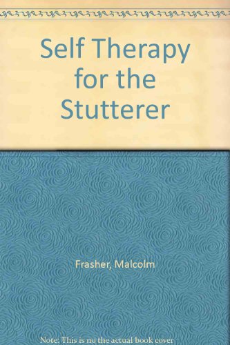 Stock image for Self-Therapy for the Stutterer for sale by Better World Books