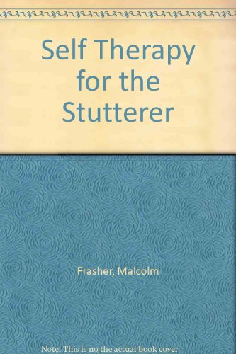 Stock image for Self Therapy for the Stutterer for sale by Ergodebooks