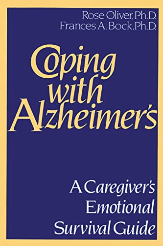 Imagen de archivo de Coping with Alzheimer's: A Caregiver's Emotional Survival Guide a la venta por SecondSale