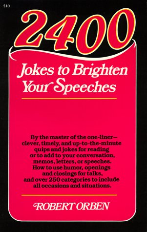 Imagen de archivo de 2400 Jokes to Brighten Your Speeches a la venta por Wonder Book