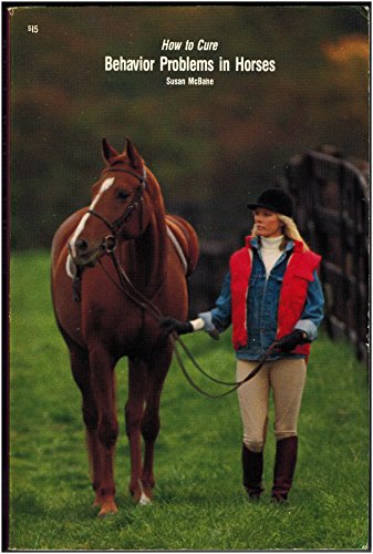 Beispielbild fr How to Cure Behavior Problems in Horses (Horse Lovers' Library) zum Verkauf von Wonder Book