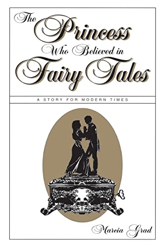9780879804367: The Princess Who Believed in Fairy Tales: A Story for Modern Times