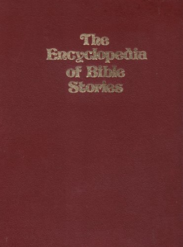 Beispielbild fr The encyclopedia of Bible stories zum Verkauf von Half Price Books Inc.