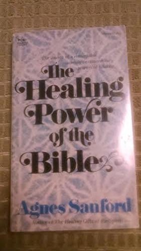 Beispielbild fr The Healing Power of the Bible zum Verkauf von Half Price Books Inc.