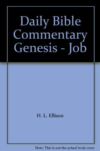 Beispielbild fr Daily Bible Commentary Genesis - Job zum Verkauf von Reuseabook