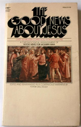 Imagen de archivo de The Good News About Jesus a la venta por Reliant Bookstore